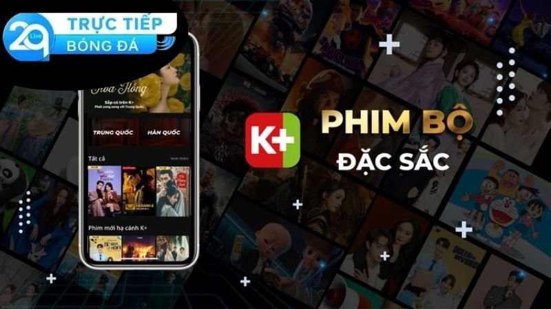 Lợi ích của việc xem truyền hình trực tiếp thông qua K+ Live TV
