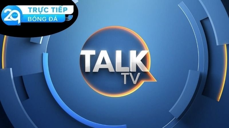 Tính năng nổi bật của TalkTV